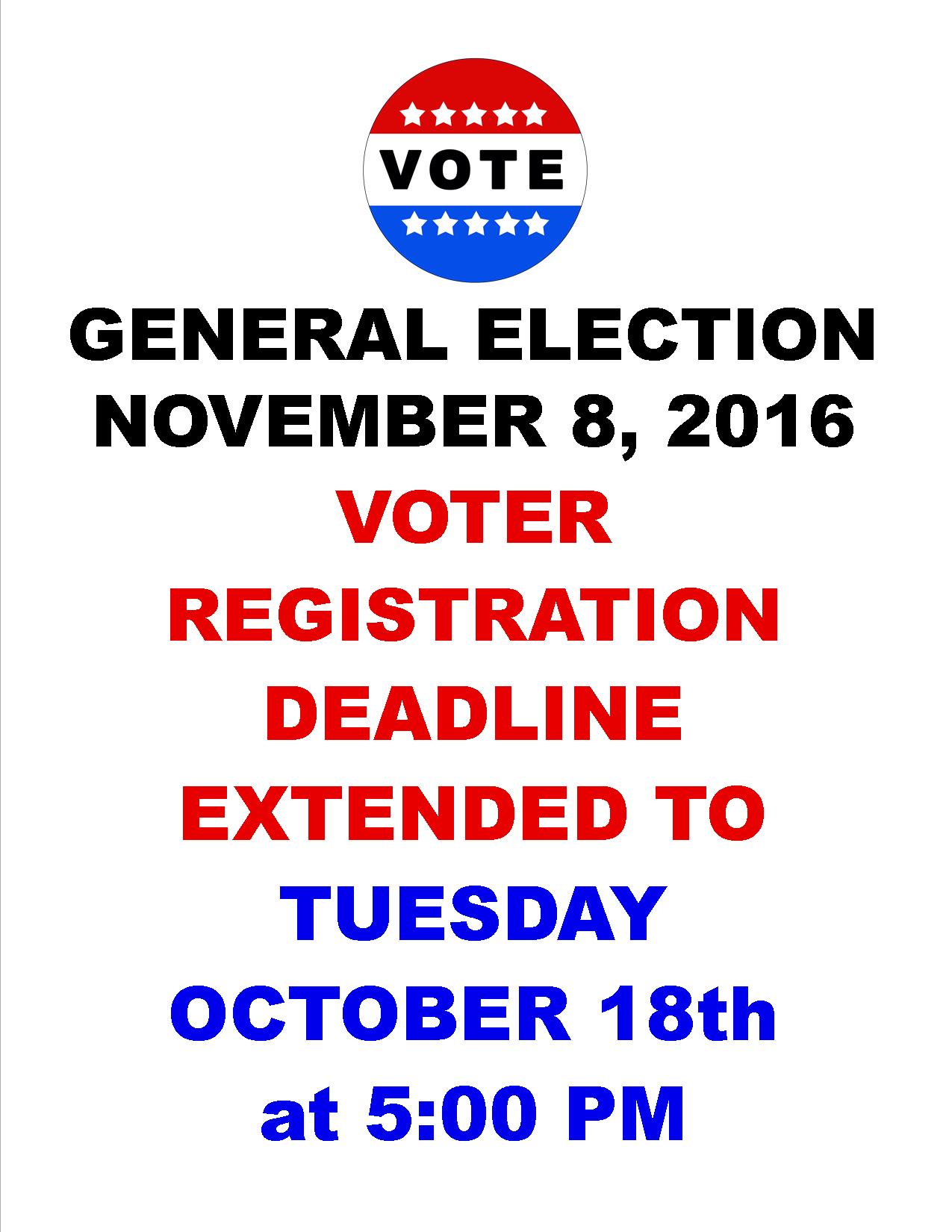 2016 General Election Voter Registration Deadline extended.jpg